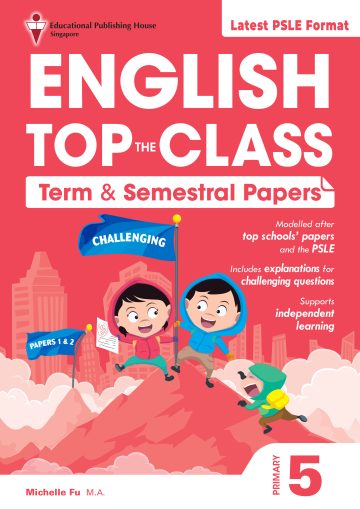 P5 English Top The Class Term/Sem Papers